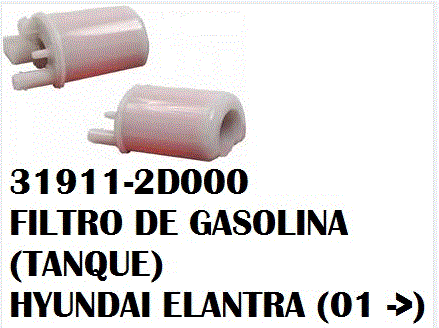 FILTRO DE GASOLINA (TANQUE) / HYUNDAI ELANTRA (01->)