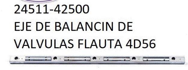 [24511-42500] EJE DE BALANCIN DE VALVULAS (FLAUTA) / HYUN.GRACE,STAREX,PORTER